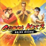 Cobra Kai 2 Dojos Rising