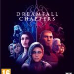 Dreamfall Chapters